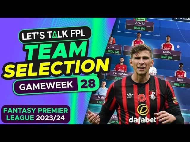 FPL TEAM SELECTION DOUBLE GAMEWEEK 28 | FANTASY PREMIER LEAGUE 2023/24 TIPS