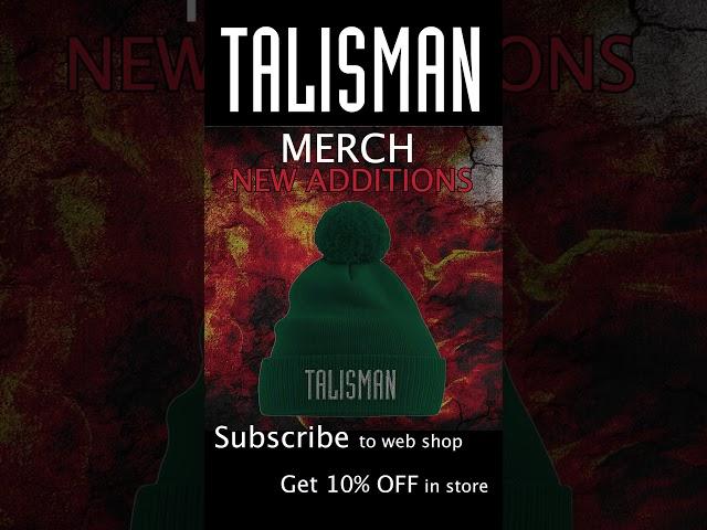 Talisman the new online store new additions