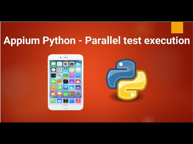 Appium Python - Parallel test execution