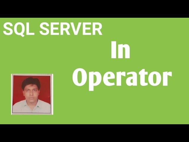 IN Operator in Sql