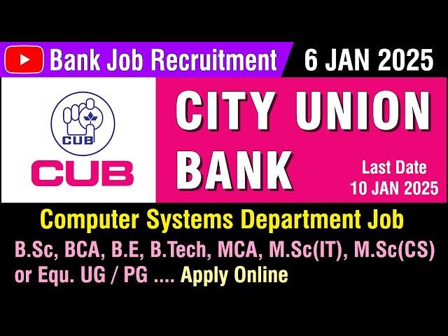 Bank Job | City Union Bank | Recruitment 6 JAN 2025 | Careers | Private Bank Job | in Tamil