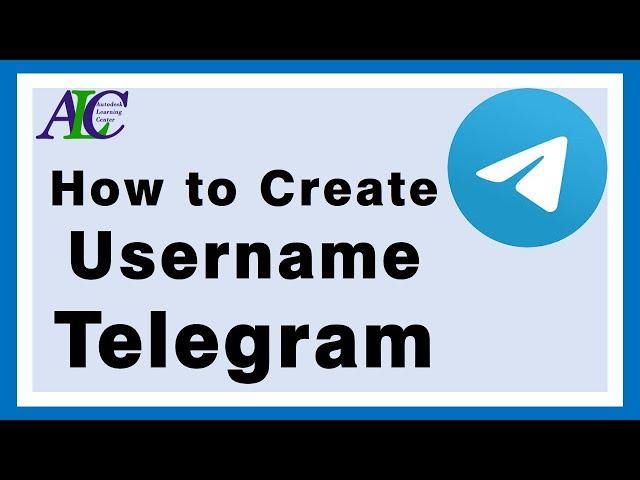 How to Create Username on Telegram