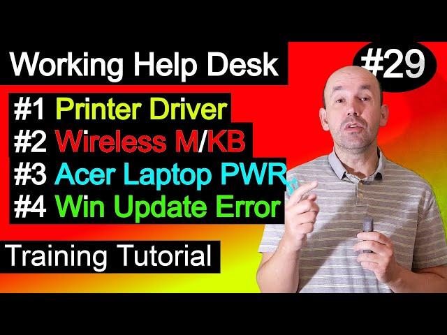 Help Desk, Printer Driver Issue, Wireless Mouse and key lag, Acer Laptop no power, Windows Update