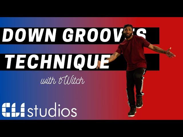 Down Grooves Technique | tWitch Full Hip-Hop Dance Class | CLI Studios