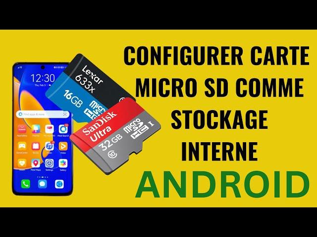 Comment utiliser une carte micro SD comme mémoire interne par défaut sur téléphone Android