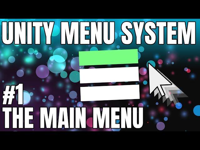 Creating A Main Menu Screen - Complete Unity Menu System