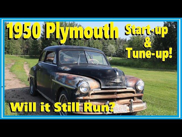 Will it Still Run? 1950 Plymouth Start-Up & Tune-Up!