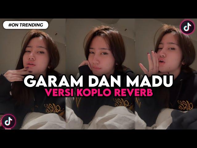 DJ GARAM DAN MADU VERSI KOPLO VIRAL TIKTOK - DJ SAKIT DADA KU KU MULAI MERINDU DJ MERINDU