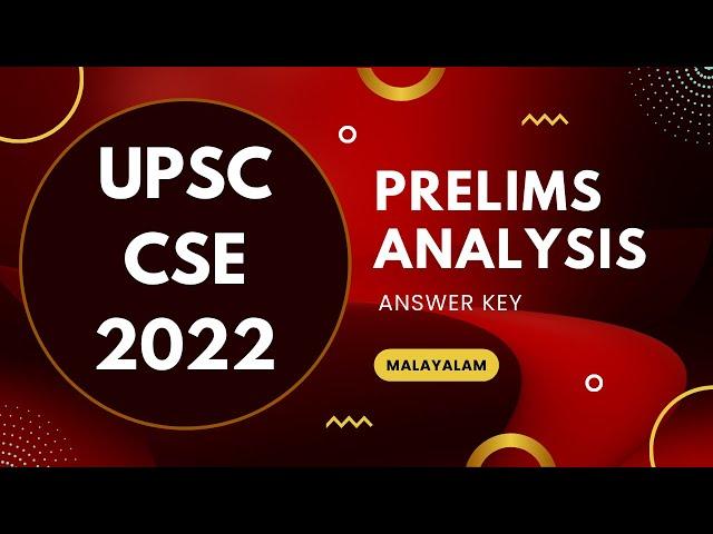 Prelims 2022 ANSWER KEY with EXPLANATION in Malayalam | UPSC CSE 2022 | Civil Service Malayalam