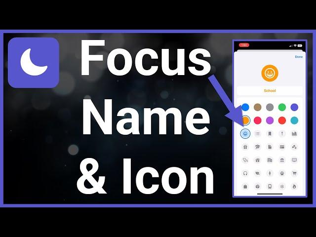 How To Change Focus Mode Name And Icon