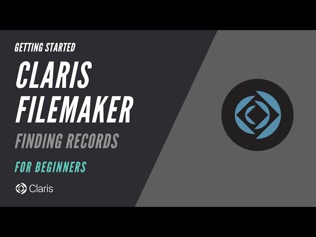 Getting Started with Claris FileMaker - Finding Records