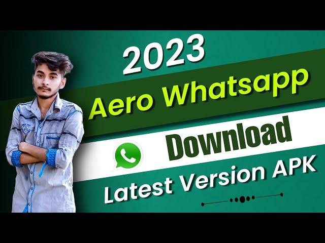 How to Download Aero Whatsapp | Aero Whatsapp kaise Download kare | Aero Whatsapp download | Aero