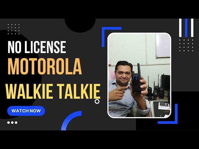 Motorola Walkie Talkie in India License Free Walkie Talkie Motorola  Range Test, Review, Unboxing