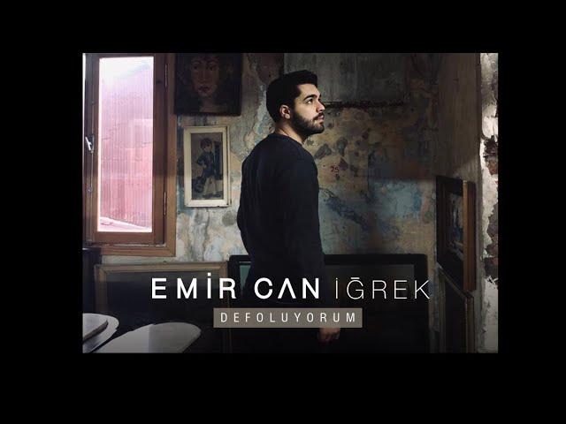 Emir Can İğrek - Defoluyorum (Akustik)