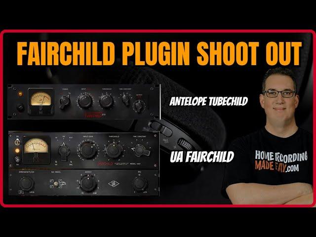 FAIRCHILD Plugin Shoot Out | Antelope vs Universal Audio