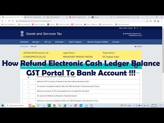 How Refund Electronic Cash Ledger Balance GST Portal To Bank Account !!!