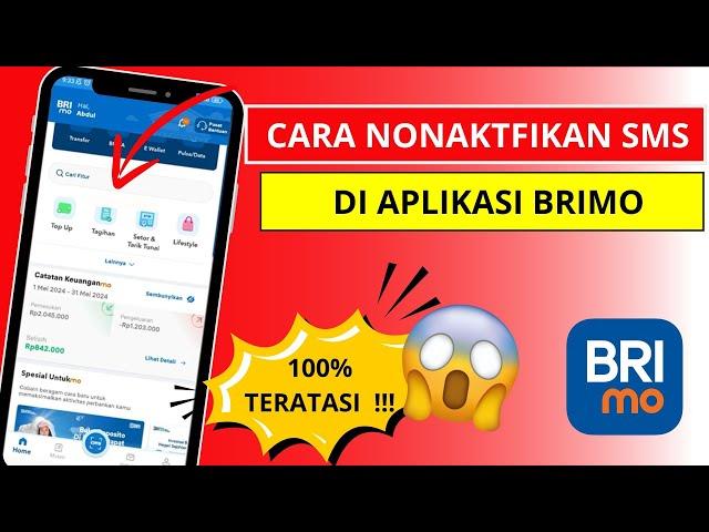 Cara Menonaktifkan SMS Banking BRI Melalui Brimo yang Benar