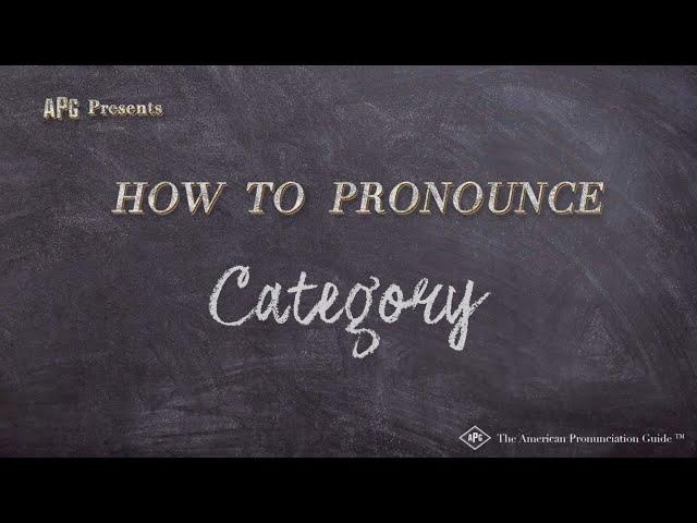 How to Pronounce Category (Real Life Examples!)