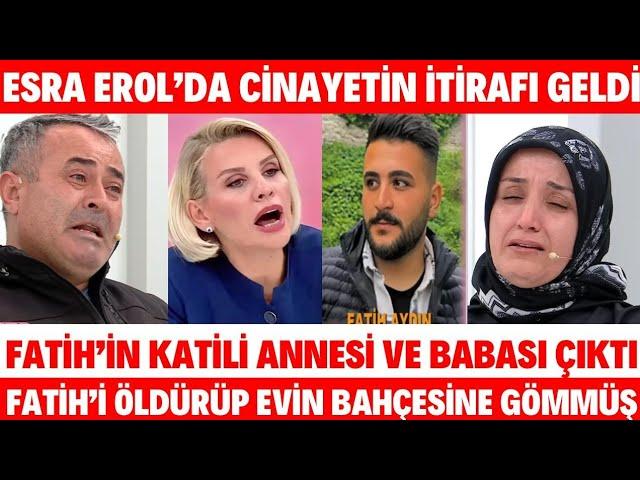 Esra Erol Fatih Aydın'ın Katili Annesi Rabia ile Babası Mahmut Timsah Gözyaşları BAHÇESİNE GÖMMÜŞ