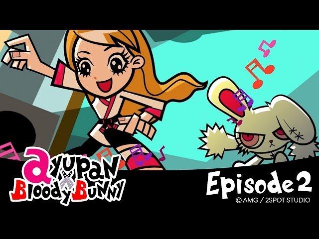 ayupan x BloodyBunny episode 2 [official]