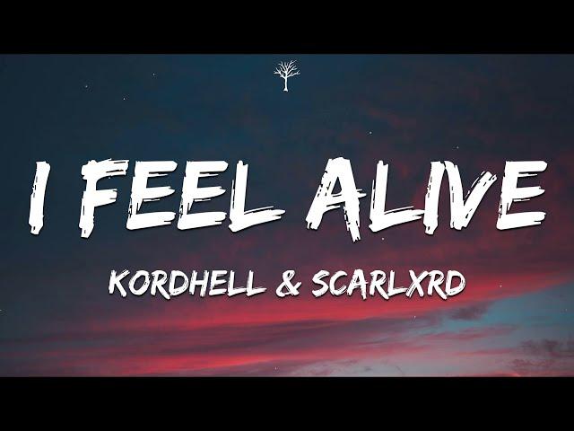 Kordhell & Scarlxrd - I FEEL ALIVE (Lyrics)