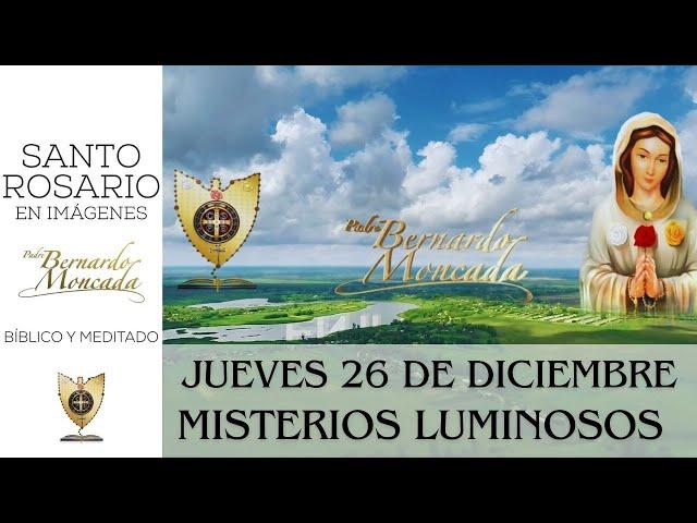 Jueves 26 de Diciembre / Santo Rosario en Imágenes Bíblico y Meditado / Misterios luminosos