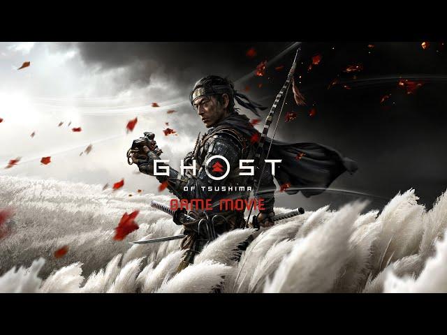 Ghost Of Tsushima - Game Movie