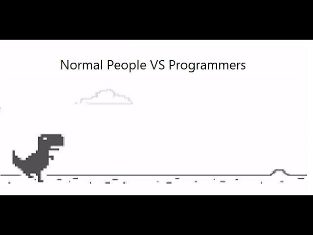 Dino Game | Normal People VS Programmers | Coding With NShettigar