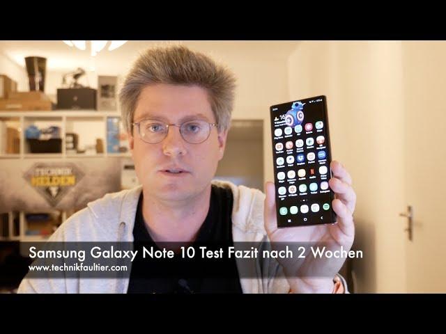 Samsung Galaxy Note 10 Test Fazit nach 2 Wochen