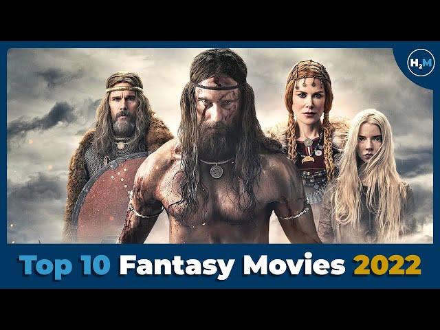 Top 10 Best Fantasy Movies of 2022