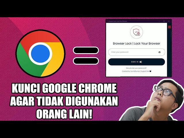 Cara Mengunci Google Chrome Di PC !