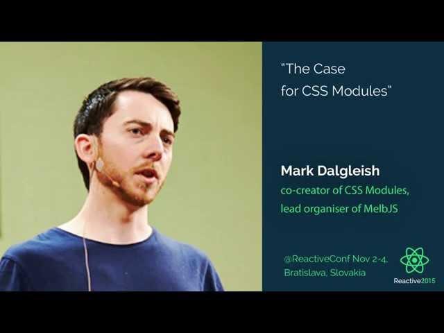 The case for CSS modules - Mark Dalgleish