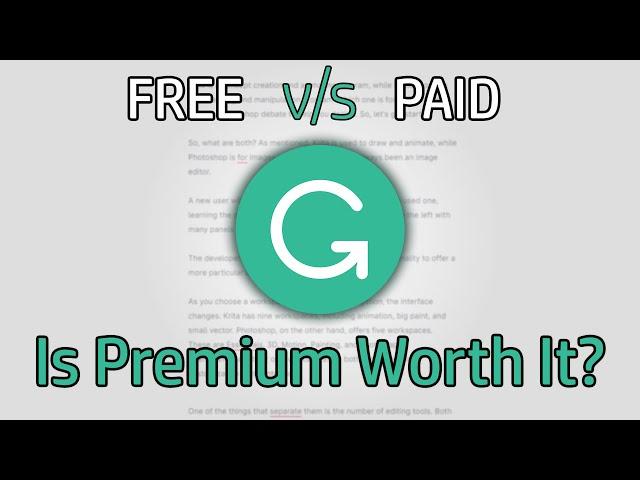 Grammarly Free vs Premium - Is Grammarly Premium Worth It?