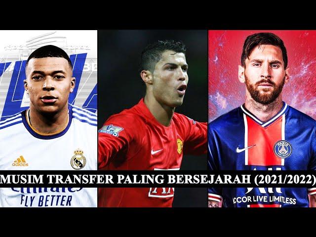 DAFTAR TRANSFER PEMAIN TOP PLAYER MUSIM PANAS 2021/2022