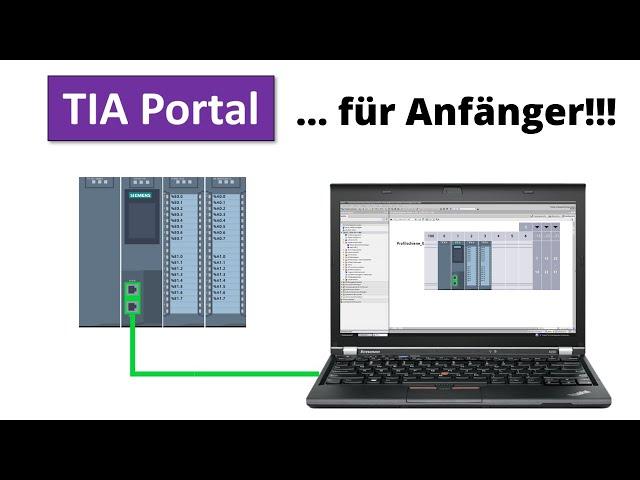 TIA Portal Anfänger Tutorial - SPS Programmierung lernen leicht gemacht!