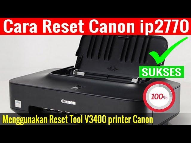 Cara Reset Printer Canon ip2770