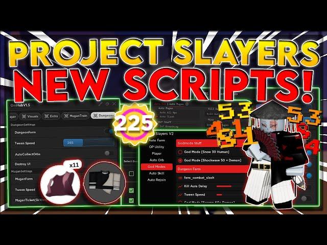 [UPDATE 1.5] Project Slayers Script Hack | Auto Farm + Mugen Train | Inf Dungeon | *PASTEBIN 2023*