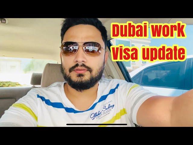 Dubai Work Visa Latest Update