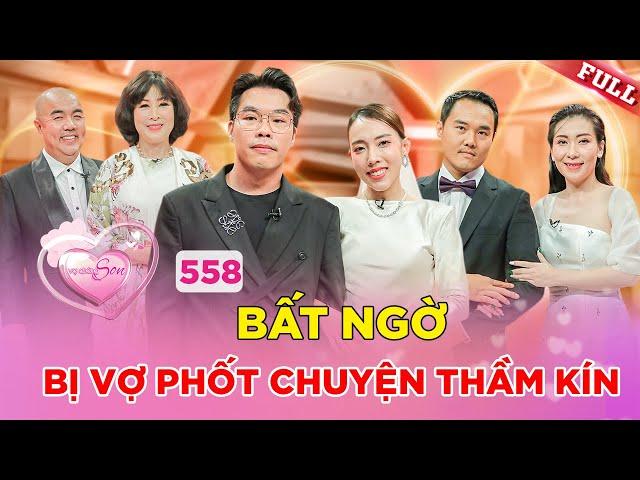 Vợ Chồng Son #558| Dù đã dặn trước, chàng ca sĩ vẫn bị vợ vạch trần chuyện thầm kín