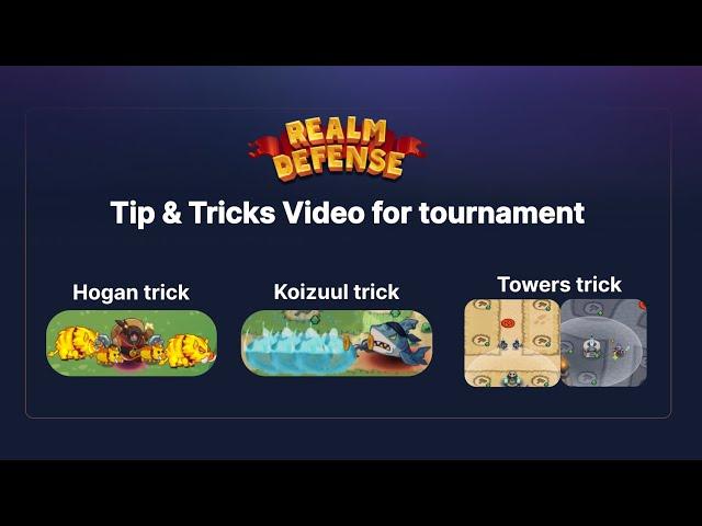 Tip & Tricks video for the tournament! - Realm Defense