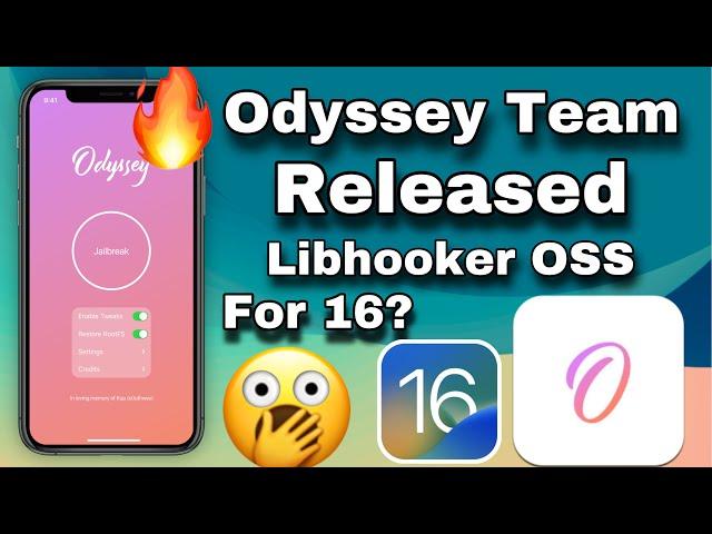 New Released Odyssey now made libhooker OSS. Jailbreak For iOS 16 - iOS 15? #techapplefun