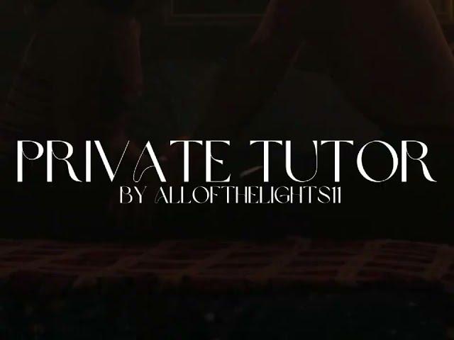 Private Tutor - Fanfic Trailer