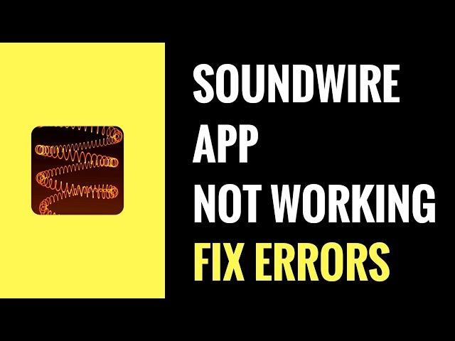 [FIX] SoundWire NOT Working - How to FIX Connection Errors (2018)