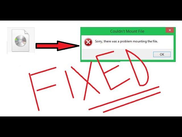 FIX -  ERROR - (CAN'T MOUNT FILE) ! ISO FILE !