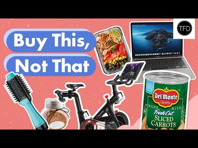 Buy This, Not That: Groceries, Computers, Workouts, & More