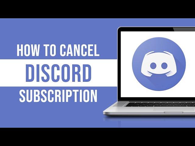 How to Cancel Discord Subscription (Tutorial)