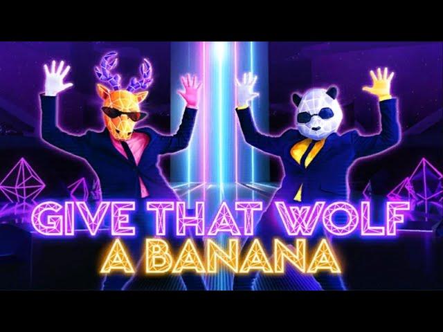 Give That Wolf A Banana by Subwoolfer - Just Dance 2023 Edition