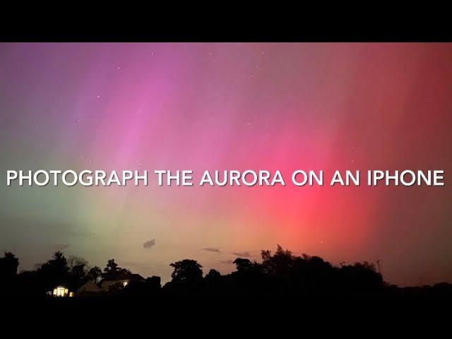 Aurora Northern Lights photos using an iPhone.  Aurora photography on a mobile phone quick guide 