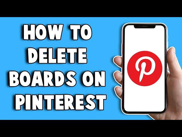 How To Delete Boards on Pinterest 2024