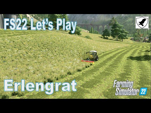 FS22 - Let's Play Erlengrat - Cows, grass, mowing, tedding, windrowing, silage & TMR